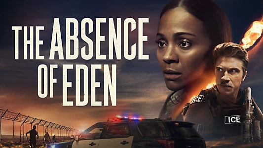 Watch The Absence of Eden Trailer