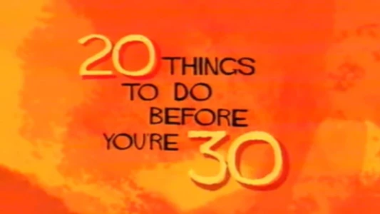 20 Things to Do Before You're 30