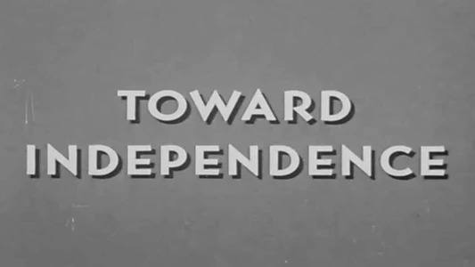 Toward Independence