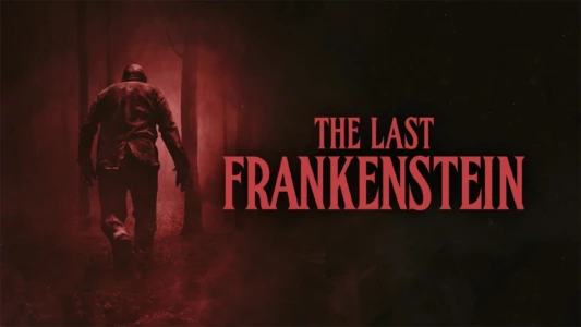 Watch The Last Frankenstein Trailer