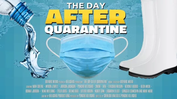 Watch The Day After Quarantine Trailer