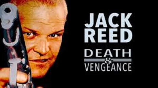 Watch Jack Reed: Death and Vengeance Trailer
