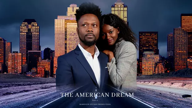 The American Dream Part 2