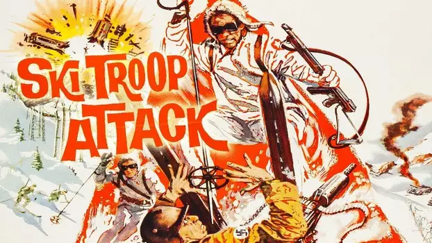 Watch Ski Troop Attack Trailer