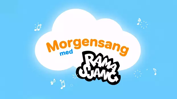 Morgensang med Ramasjang