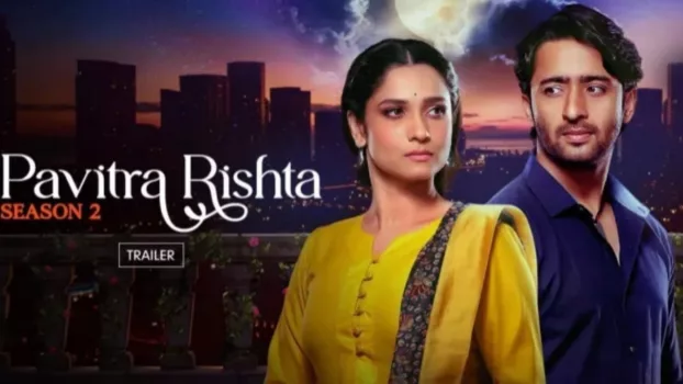 Watch Pavitra Rishta - It's Never too Late Trailer