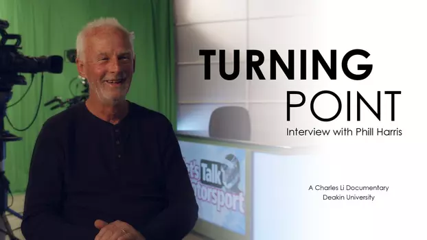 Watch Turning Point: Interview with Phill Harris Trailer