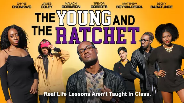 Watch The Young and the Ratchet Trailer