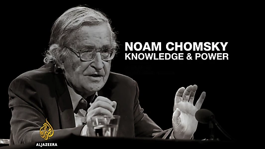 Watch Noam Chomsky: Knowledge and Power Trailer