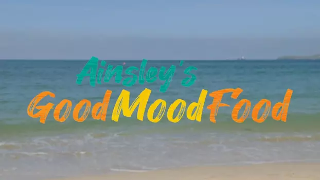 Watch Ainsley's Good Mood Food Trailer