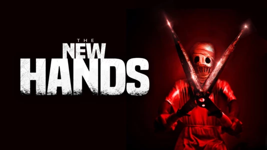 Watch The New Hands Trailer