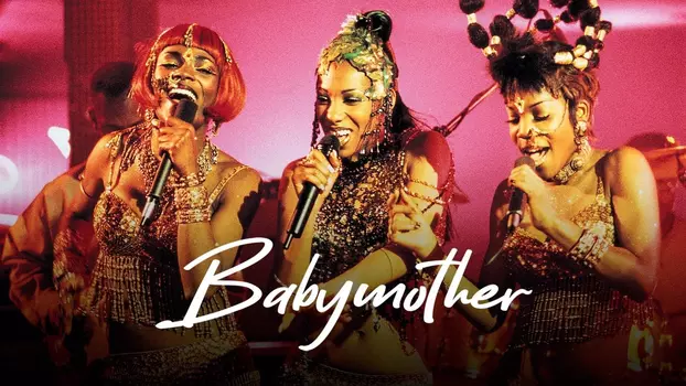 Watch Babymother Trailer