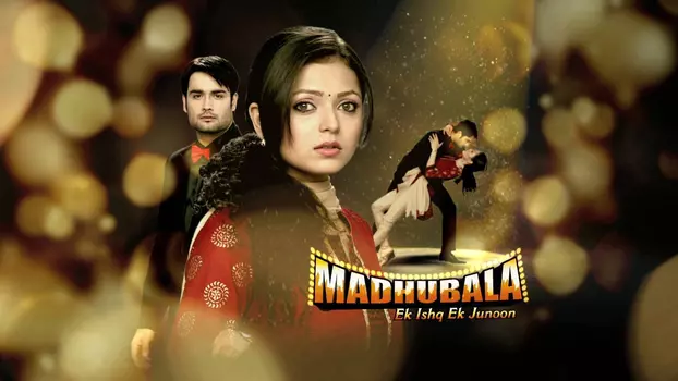 Watch Madhubala – Ek Ishq Ek Junoon Trailer