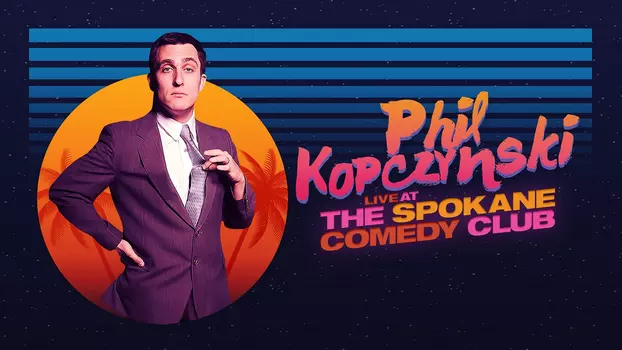 Watch Phillip Kopczynski: Live at Spokane Comedy Club Trailer
