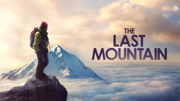 Watch The Last Mountain Trailer