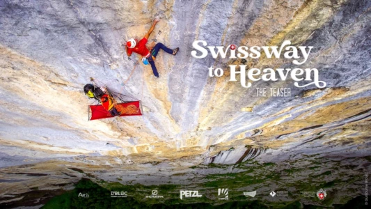 Watch Swissway to Heaven Trailer