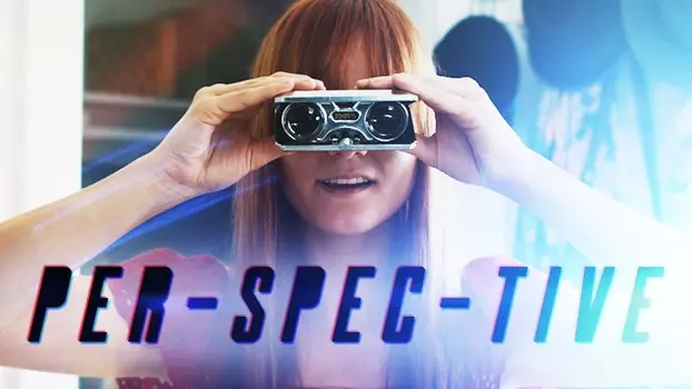 Watch PER-SPEC-TIVE Trailer