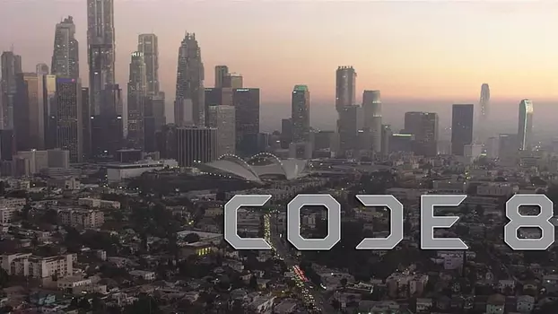 Watch Code 8 Trailer