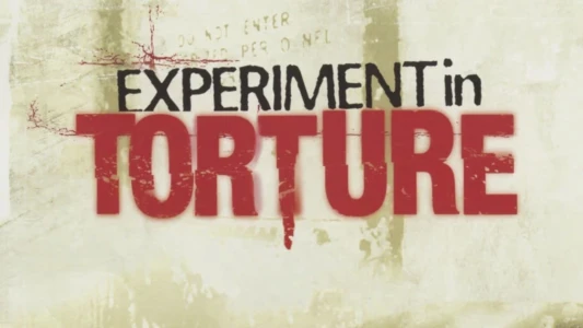 Watch Experiment in Torture Trailer