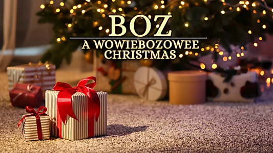 A WowieBozowee Christmas