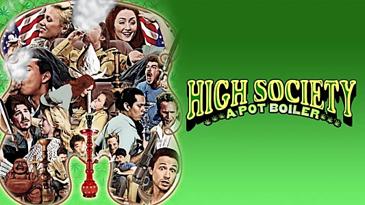 Watch High Society: A Pot Boiler Trailer