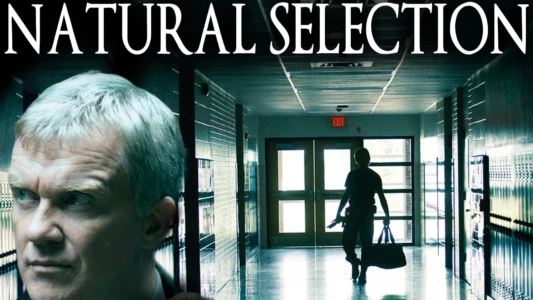 Watch Natural Selection Trailer