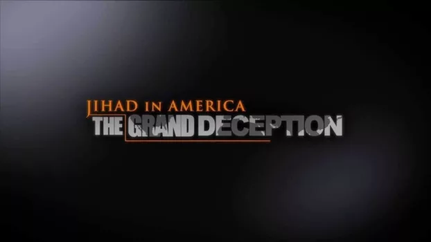 Watch Grand Deception Trailer
