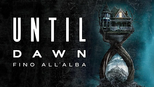 Until Dawn