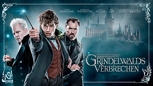 Fantastic Beasts: The Crimes of Grindelwald