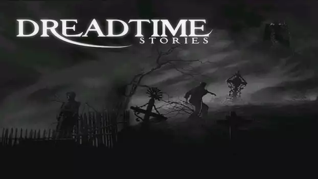 Watch Dreadtime Stories Trailer
