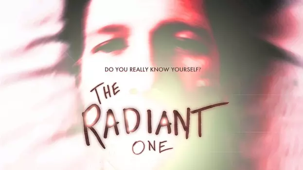 Watch The Radiant One Trailer
