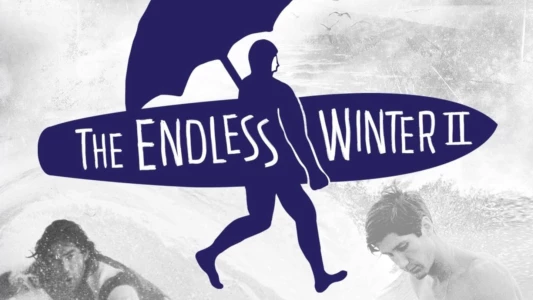 Watch The Endless Winter II: Surfing Europe Trailer