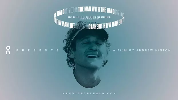 Watch The Man with the Halo Trailer
