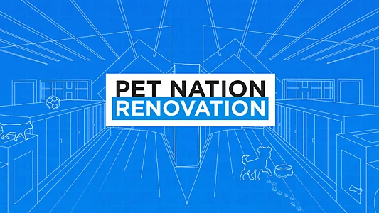 Pet Nation Renovation