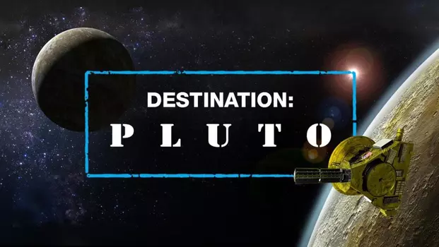 Watch Destination: Pluto Trailer