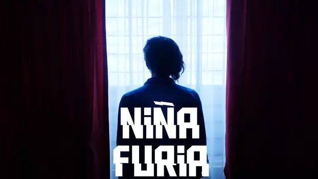 Watch Niña Furia Trailer