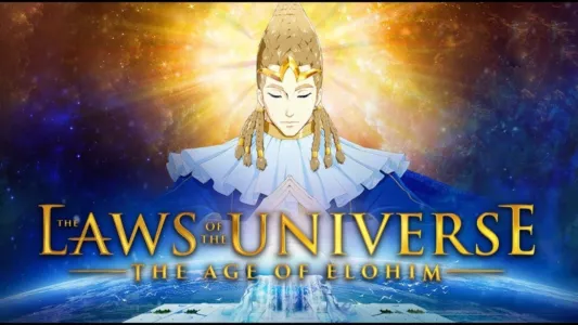Watch The Laws of the Universe: The Age of Elohim Trailer