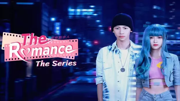 The Romance The Series