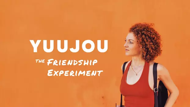 Yuujou: The Friendship Experiment