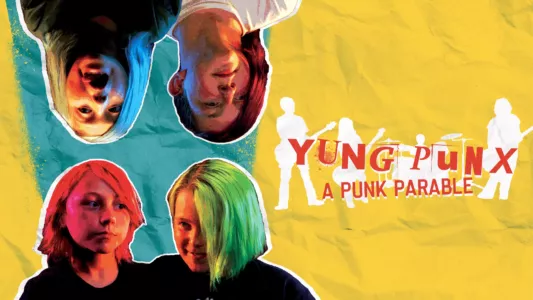 Watch Yung Punx: A Punk Parable Trailer