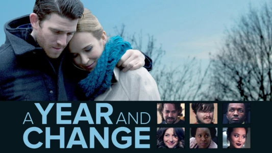 Watch A Year and Change Trailer