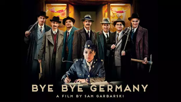 Watch Bye Bye Germany Trailer