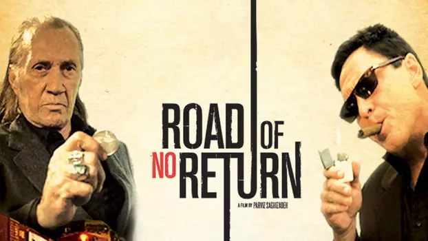 Watch Road of No Return Trailer