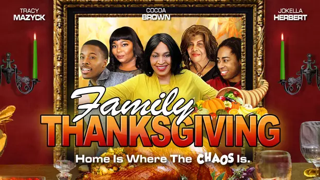 Watch Family Thanksgiving Trailer