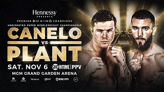 Watch Canelo Alvarez vs. Caleb Plant Trailer