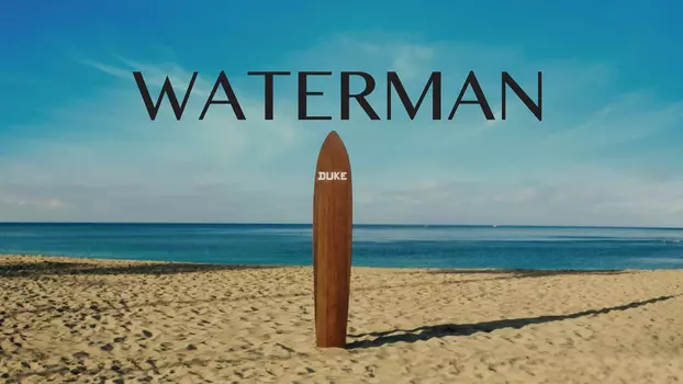 Watch Waterman Trailer