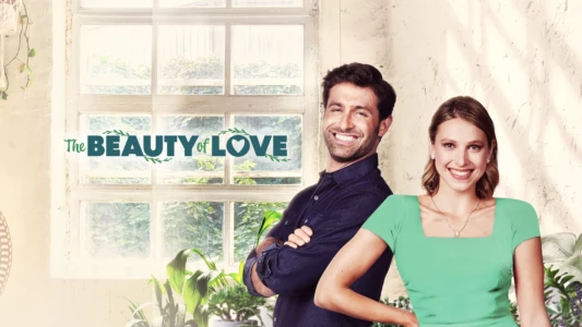 Watch The Beauty of Love Trailer