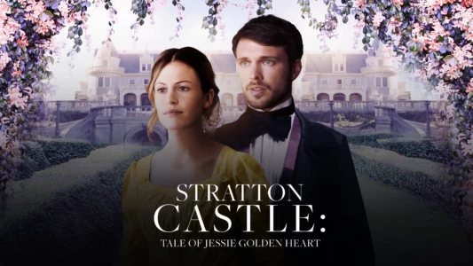 Stratton Castle: Tale of Jessie Goldenheart