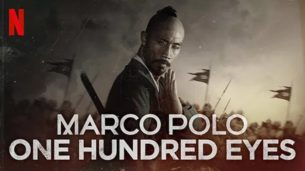 Watch Marco Polo: One Hundred Eyes Trailer