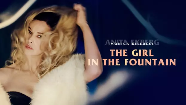Watch The Girl in the Fountain Trailer